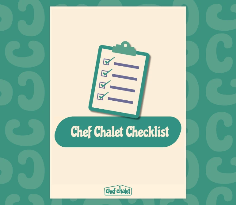 chef chalet checklist