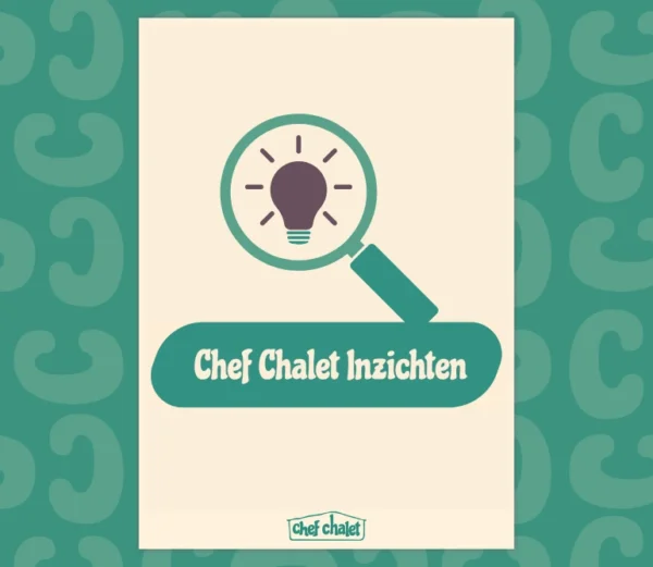 chef chalet inzichten