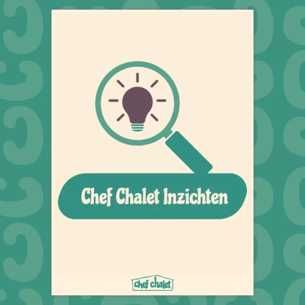 chef chalet inzichten